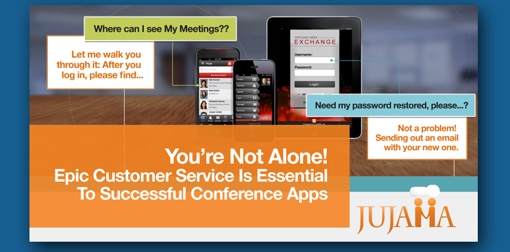 Epic Customer Service Is Essential To Successful Conference Apps
